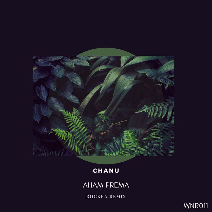Chanu - Aham Prema [WNR011]